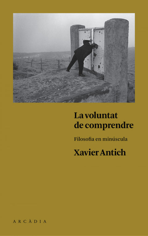 LA VOLUNTAT DE COMPRENDRE 