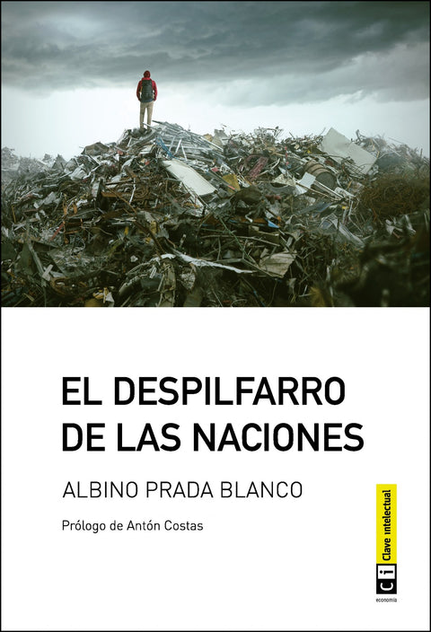  EL DESPILFARRO DE LAS NACIONES 