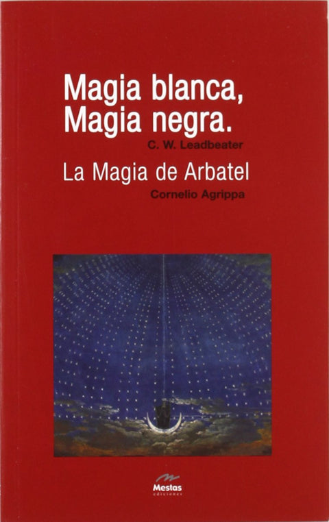  Magia Blanca, Magia negra. 