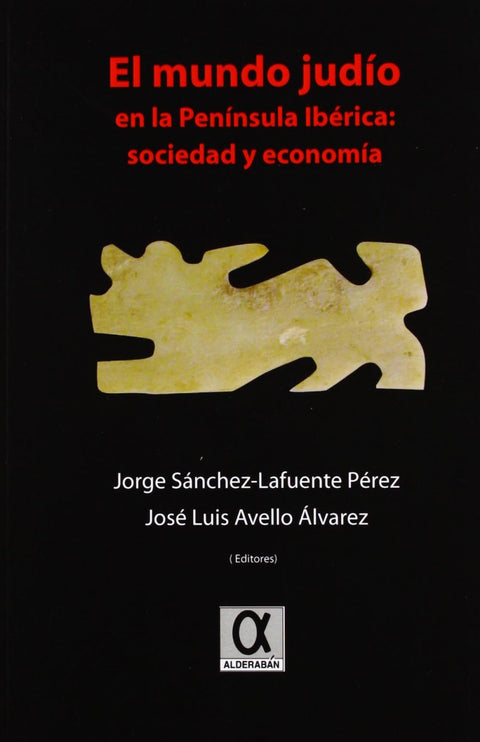 MUNDO JUDIO EN LA PENINSULA IBERICA:SOCIEDAD Y ECONOMIA 