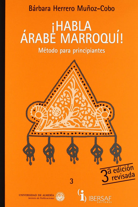  ¡Habla arabe marroqui! + 3 CDs Principiantes 