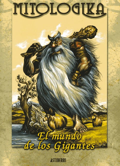  Mitologika, 2 Mundo Gigantes 