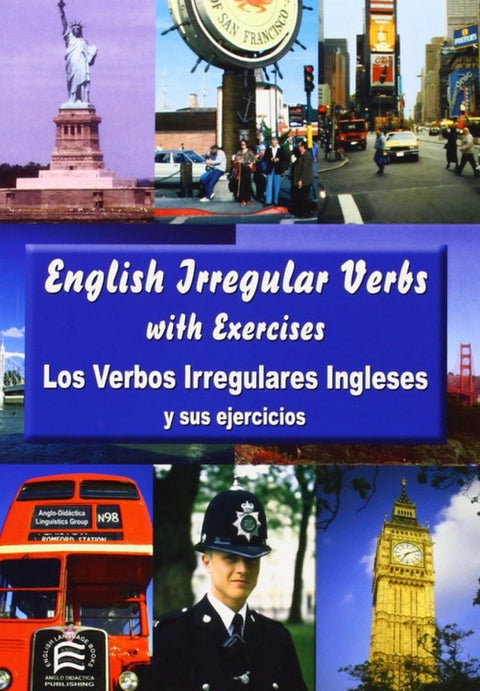  Los verbos irregulares ingleses y sus ejercicios = English irregular verbs with 