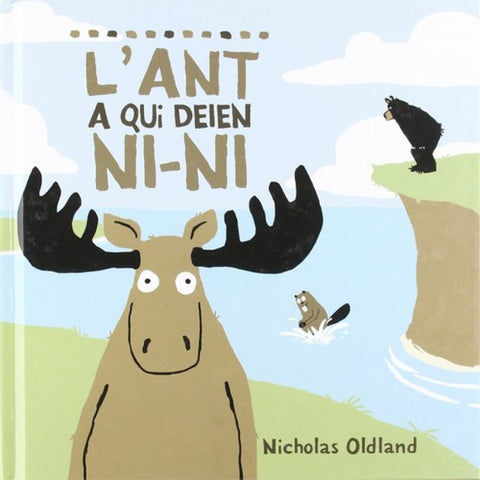  L'ant a qui deien ni-ni 