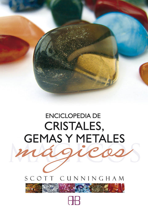  Enciclopedia de cristales, gemas y metales magicos 