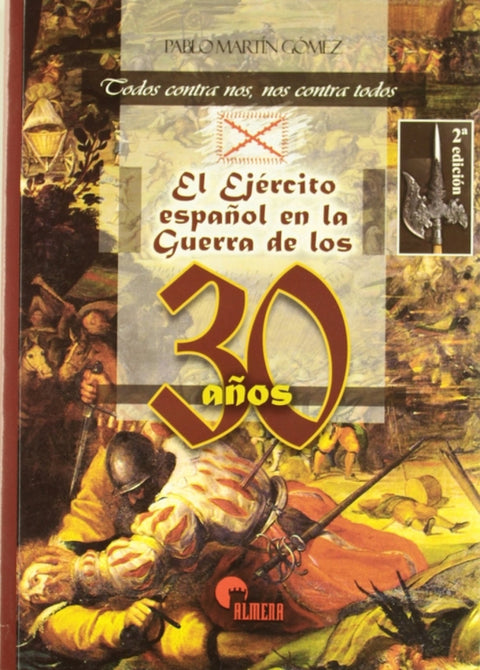  Ejercito Español En Guerra De Los 30 Años 