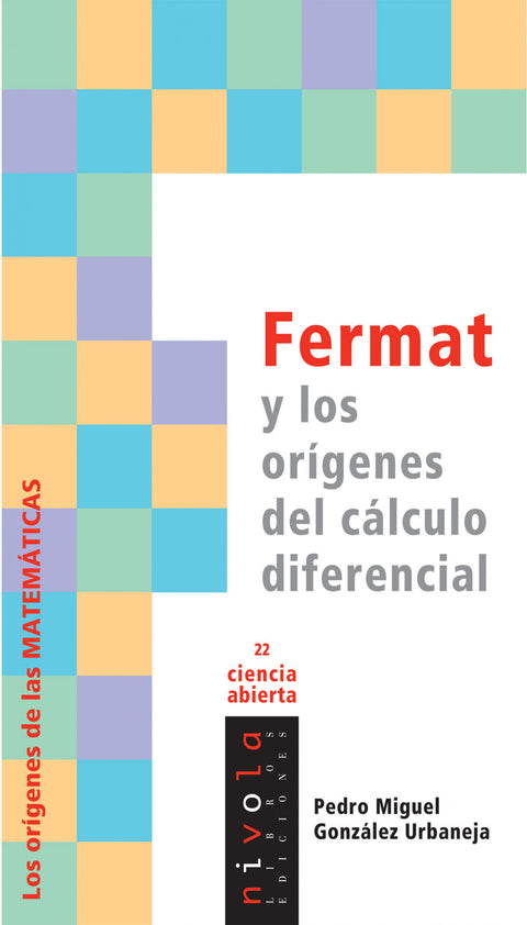  FERMAT y los orígenes del cálculo diferencial 