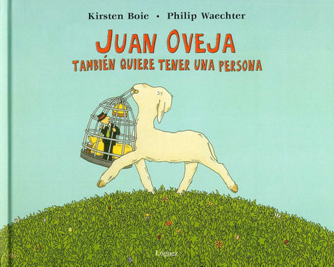  Juan Oveja también quiere tener una persona 