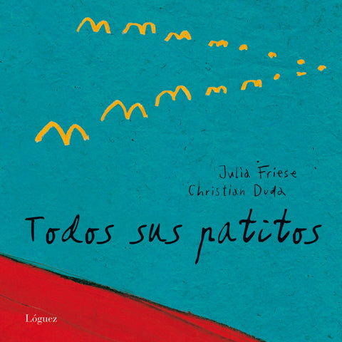  Todos sus patitos 