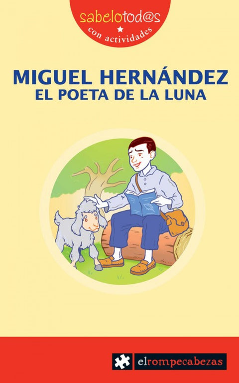  MIGUEL HERNÁNDEZ el poeta de la Luna 