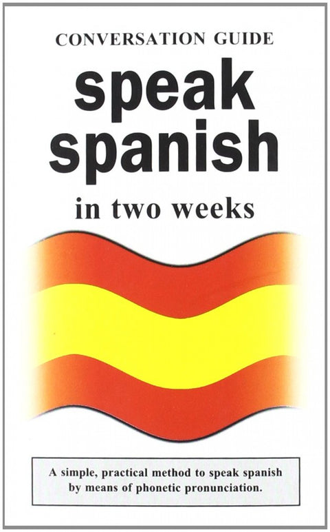 Speak Spanish in two weeks 