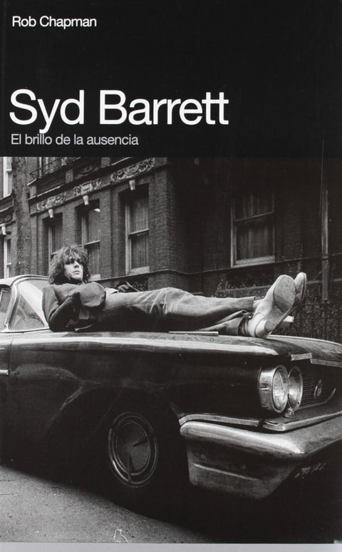  Syd Barrett : una sesera peligrosa 