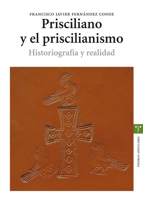  Prisciliano y el priscilianismo 