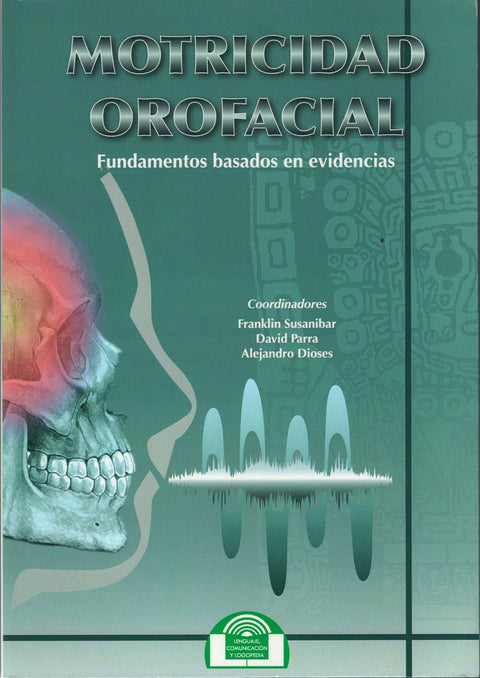  Motrocidad orofacial: fundamentos basados de evidencias 