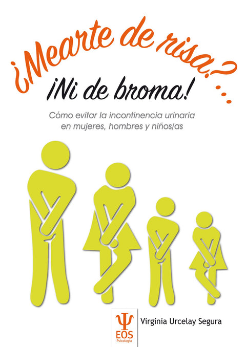  ¿MEARTE DE RISA?...¡NI DE BROMA! 