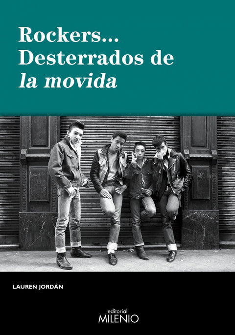  Rockers... desterrados de la movida 