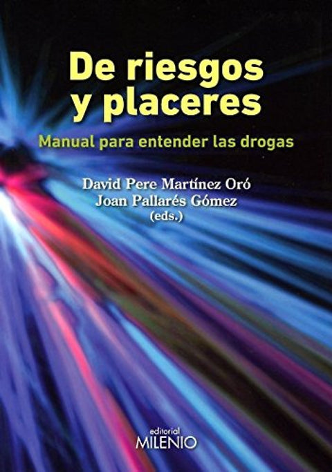 De riesgos y placeres 