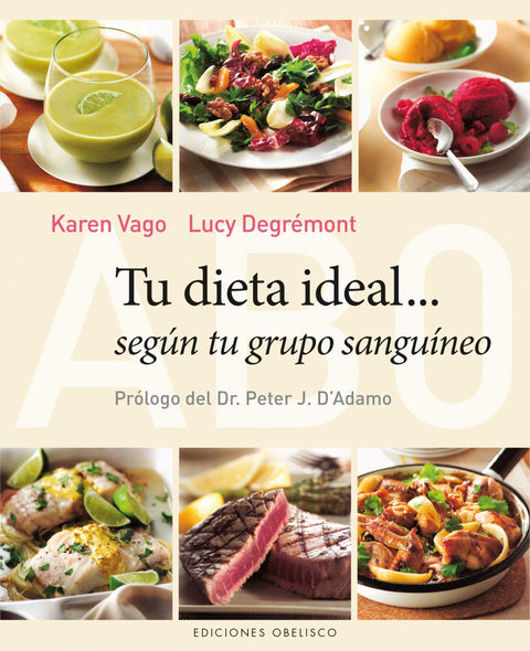  Tu dieta ideal según tu grupo sanguineo 