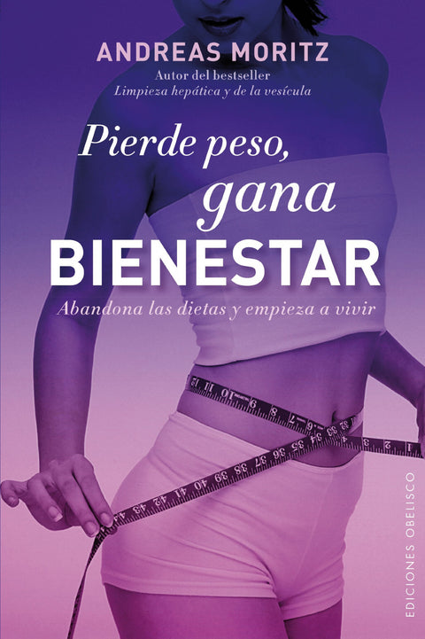  Pierde peso, gana bienestar 