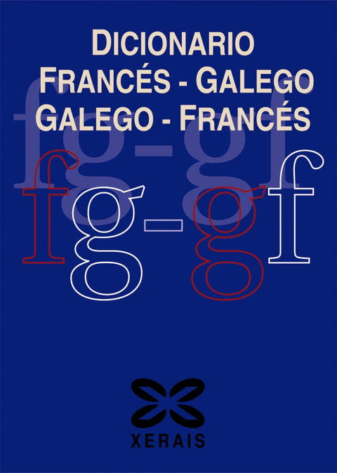  Dicionario Francés-Galego / Galego-Francés 