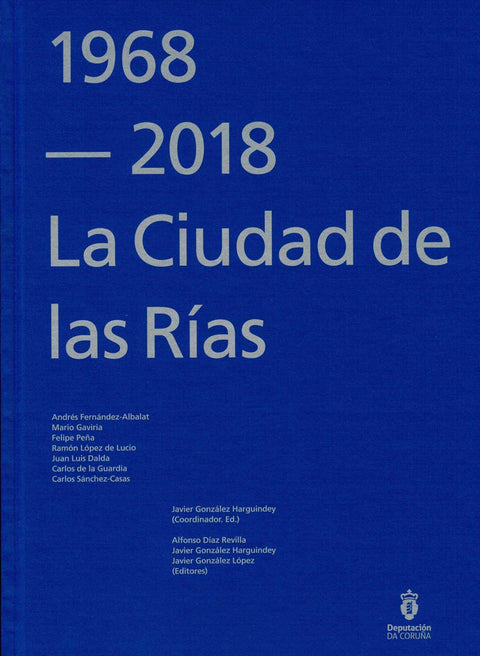  LA CIUDAD DE LAS RIAS 