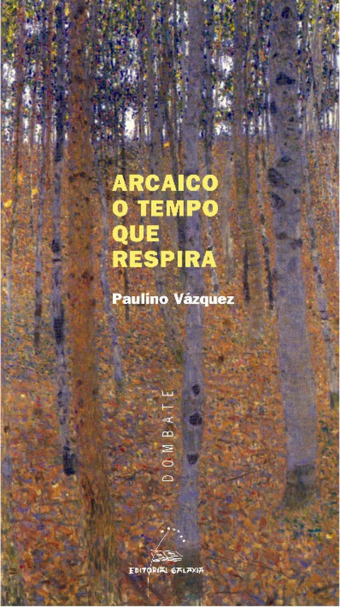  Arcaico o tempo que respira 