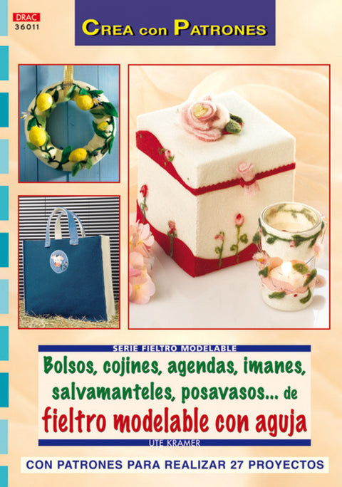  Bolsos cojines agendas imanes salvamanteles... fieltro modelabre con aguja 