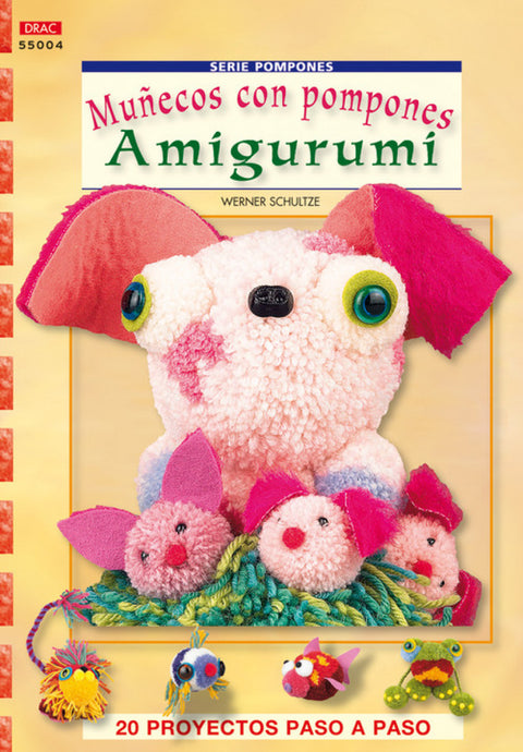  Serie pompones nº 4. muñecos con pompones amigurumi 