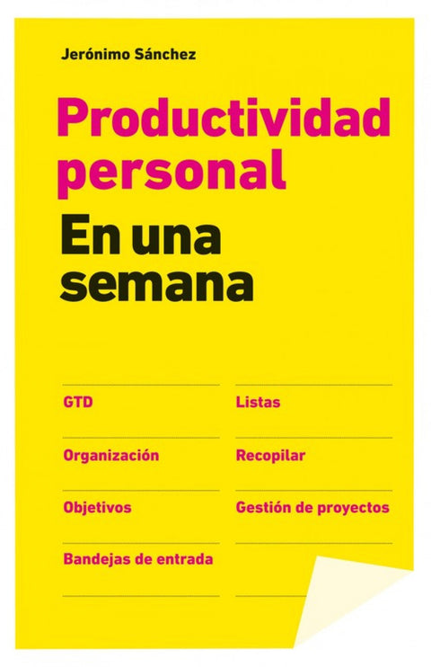  PRODUCTIVIDAD PERSONAL EN UNA SEMANA 