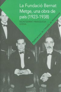  La Fundació Bernat Metge, una obra de país (1923-1938) 