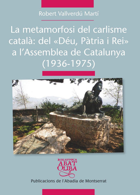  La metamorfosi del carlisme català 