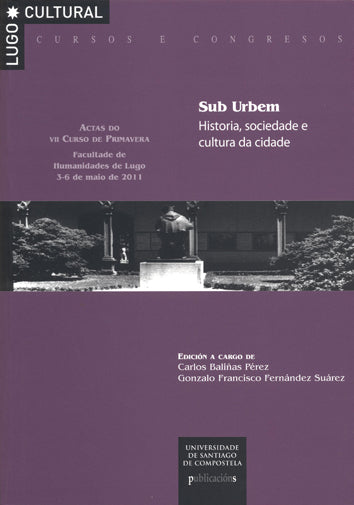  Sub Urbem. Historia, Sociedade E Cultura Da Cidade 