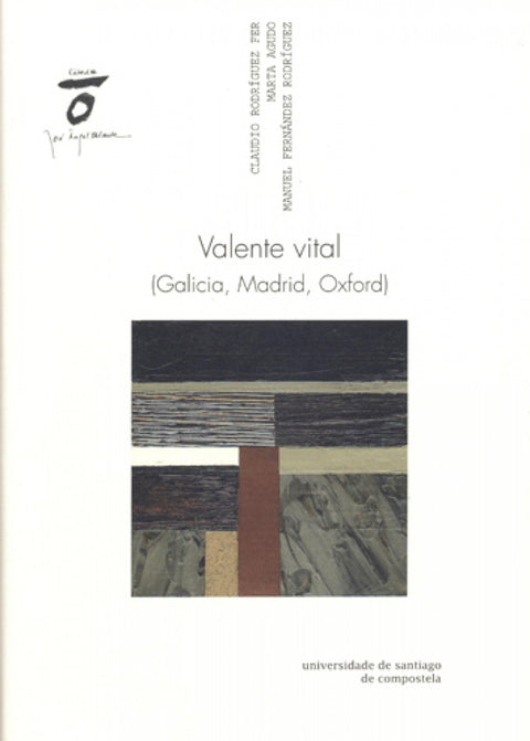  Valente Vital (Galicia, Madrid, Oxford) 