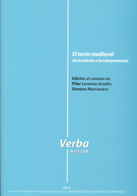  Texto medieval: de la edicion a la interpretacion 
