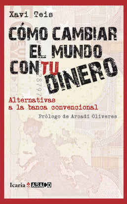  Cómo cambiar el mundo con tu dinero 