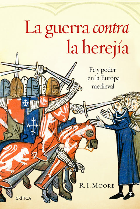  La guerra contra la herejía 