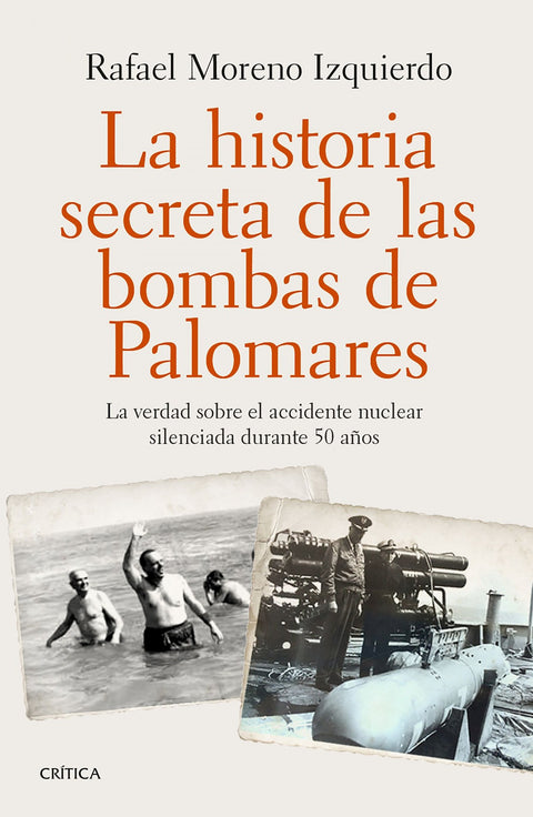  La histproa secreta de las bombas de palomares 