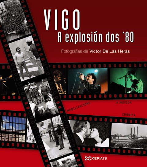  Vigo, a explosión dos ´80 