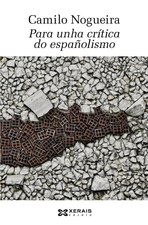  Para unha crítica do españolismo 