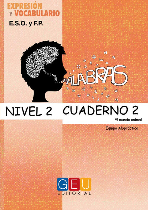  Palabras. Expresión y vocabulario. Cuaderno 2 Nivel 2 