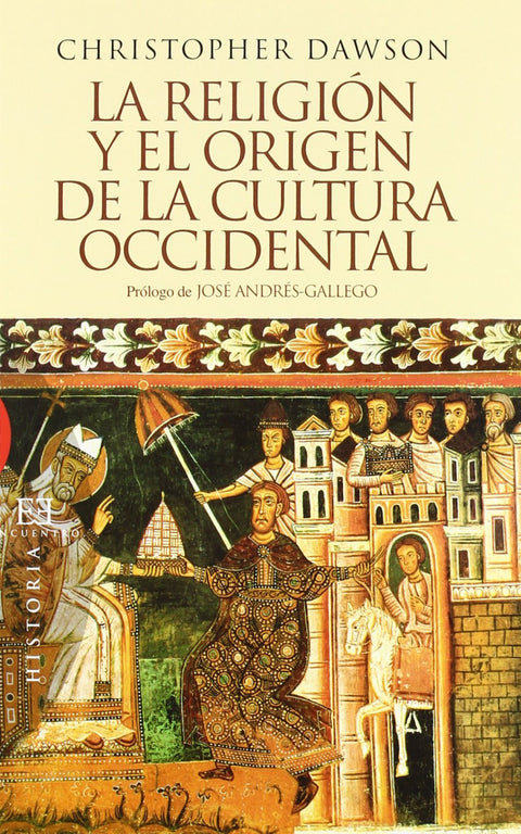  La religión y el origen de la cultura occidental 