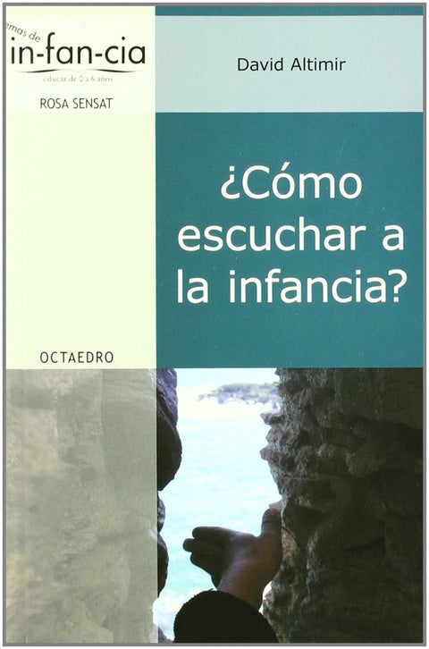  ¿Cómo escuchar a la infancia? 