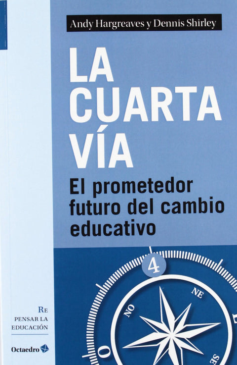  CUARTA VIA (REPENSAR EDUCACION) 