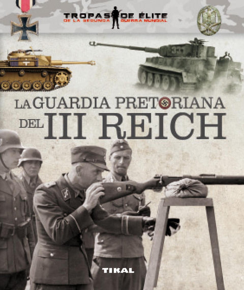  Guardia pretoriana del III Reich 