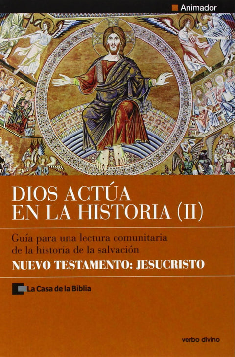  2.Dios actua en Historia: Nuevo Testamento Jesucristo 