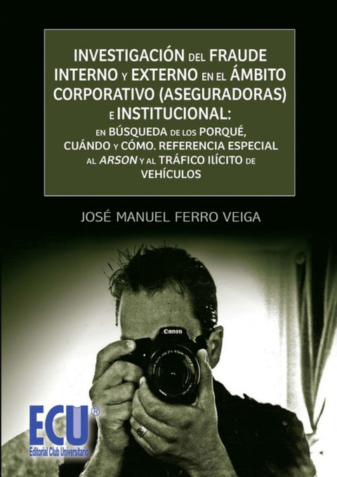  Investigacion del fraude interno y externo ambito corporativo 