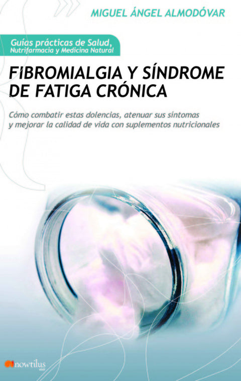  Fibromialgia y síndrome de fatiga crónica 