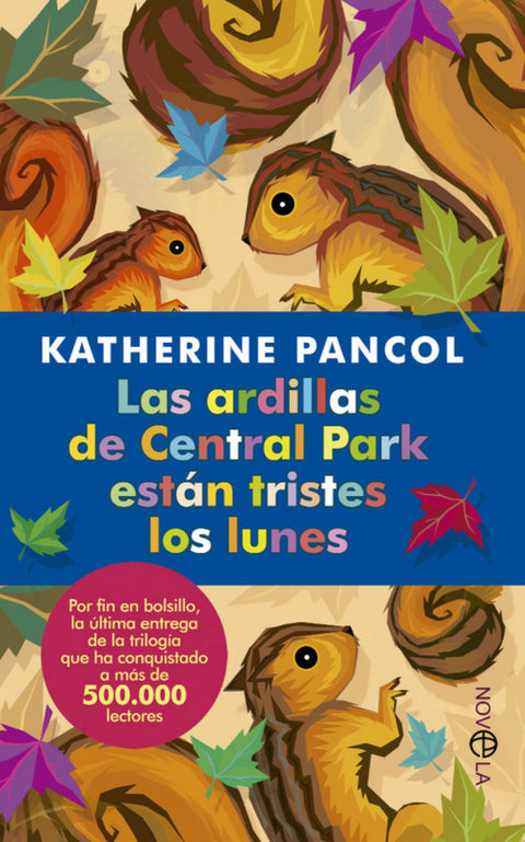  Las ardillas en central park estan tristes los lunes 
