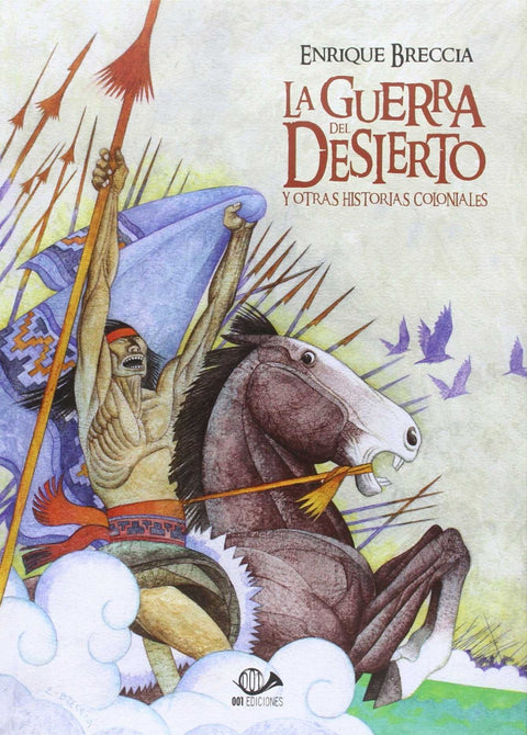  La guerra del desierto y otras historias coloniales 