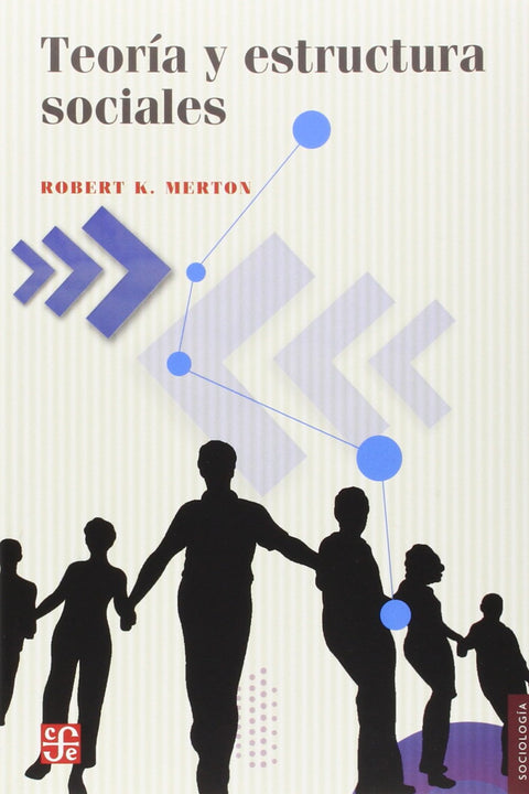  Teoría y estructuras sociales 